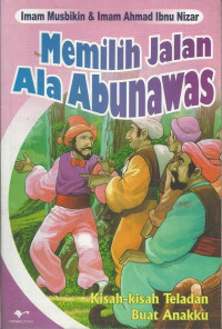 memilih jalan ala abunawas